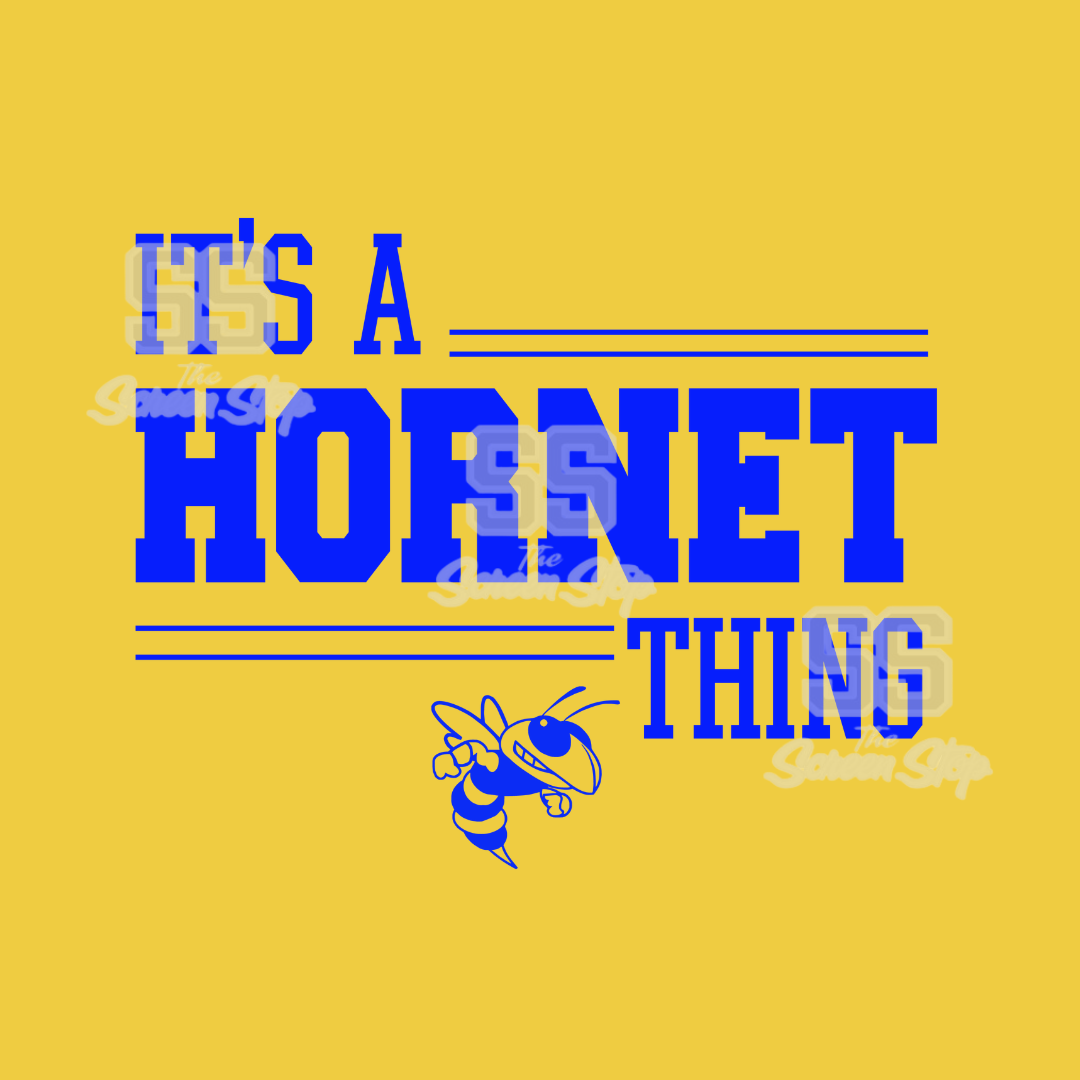 IT'S A HORNET THING